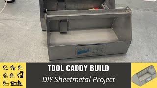 DIY Tool Caddy  Sheetmetal FREE PLANS [upl. by Sane914]