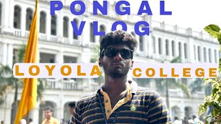 Pongal Celebration in Loyola College  Jenish Kennedy [upl. by Hedaza]