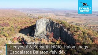 Csodálatos Balatonfelvidék  Hegyestú amp Kossuthkilátó Halomhegy [upl. by Eixel994]