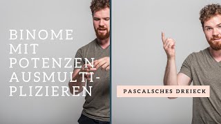 Pascalsches Dreieck Binome mit Potenzen ausmultiplizieren [upl. by Hazrit]