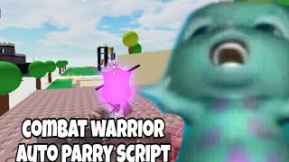 Roblox Combat Warriors Auto Parry Very OP Script Hack  Mobile amp PC [upl. by Moss]