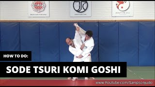 How to do Sode Tsuri Komi Goshi [upl. by Quiteri123]