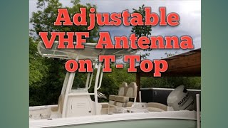 INSTALL VHF MARINE ANTENNA ON TTOP [upl. by Naed]