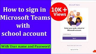 How to sign In Microsoft Teams With School Account  How to sign In Teams with username and password [upl. by Torrell]