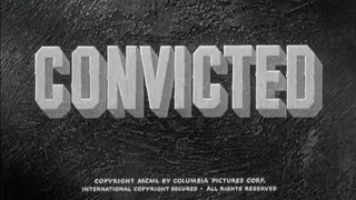 Convicted 1950 USA Featuring Glenn Ford and Broderick Crawford Film Noir Full Movie [upl. by Suivatnod939]