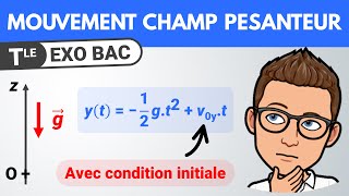 Mouvement dans un champ de pesanteur avec condition initiale 🎯 Exercice BAC  Terminale spécialité [upl. by Euginom]