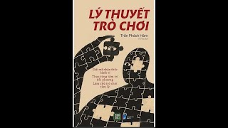 Lý thuyết trò chơi 10 câu nói về cuộc sống hay [upl. by Ayita]