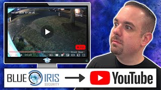 Live Stream from Blue Iris to YouTube [upl. by Udela]