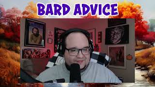 Bard Advice  043  Arcane Battery [upl. by Amand]