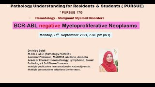 Pursue 17 G Uploaded Hematology  BCRABL negative Myeloproliferative Neoplasms [upl. by Ezzo946]