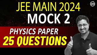 JEE 2024  Mock Test 2  For 4th9th April  Full Syllabus Physics Paper  Eduniti  Mohit Sir [upl. by Aicirtal]