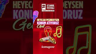 Komagene İstanbul Festivalinde festival müzik eğlence istanbul [upl. by Nim]