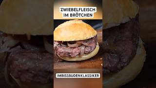 ZWIEBELFLEISCH im BRÖTCHEN  Imbissbuden hassen diesen Trick bbq shorts imbiss [upl. by Llemor]