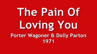 The Pain Of Loving You  Porter Wagoner amp Dolly Parton 1971 [upl. by Egap]