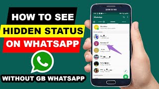 EASIEST WAY How To See Hidden Status On Whatsapp without having GB Whatsapp android Phone 2024 [upl. by Rheinlander284]