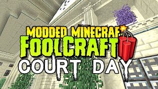 FoolCraft 3  SPECIAL  COURT DAY  Modded Minecraft 1122 [upl. by Clement]