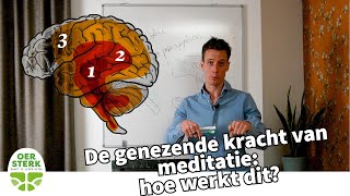 De genezende kracht van meditatie hoe werkt dit [upl. by Dorrie]