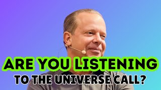 The Universe Is Screaming To Help You Are You Listening  Dr Joe Dispenza Motivation [upl. by Mauro]