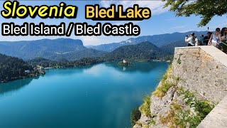 Slovenia  Bled Lake  Bled Lsland  Bled Castle [upl. by Beberg]