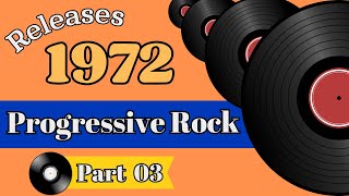 Releases 1972 Progressive Rock Pt 03 progressiverock [upl. by Sly836]