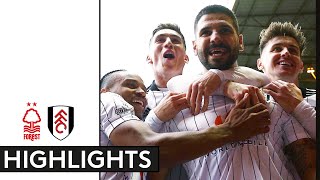 Nottingham Forest 04 Fulham  EFL Championship Highlights  Hot Form Continues as Fulham Hit Four [upl. by Calv]