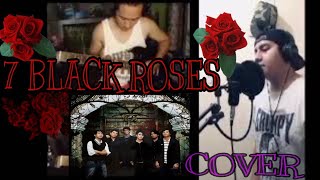 7 black roses  Chicosci cover john amp lonlon [upl. by Kosak]