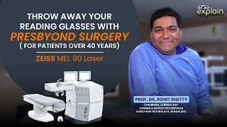 See Clearly Without Reading Glasses Presbyond Surgery Explained  Let me Explain  Dr Rohit Shetty [upl. by Hurlee]