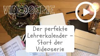 Videoserie 1 Auf der Suche nach dem perfekten Lehrerkalender [upl. by Alyahc198]