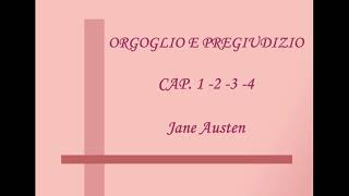 ORGOGLIO E PREGIUDIZIO Cap1234  Jane Austen [upl. by Rus]