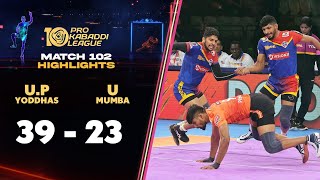 UP Yoddhas Return to Winning Ways After a Fine win over U Mumba  PKL 10 Highlights Match 102 [upl. by Obadias674]