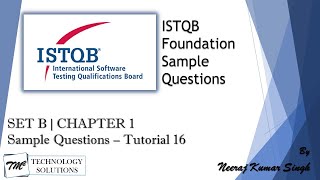 ISTQB Foundation Sample Questions  SET B  Tutorial 16  Chapter 1  ISTQB Sample Questions [upl. by Aniroz]