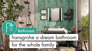 hansgrohe a dream bathroom for the whole family [upl. by Ecnerol]