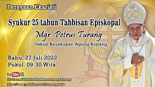 Perayaan Ekaristi Syukur Perak Tahbisan Uskup Mgr Petrus Turang [upl. by Oster]