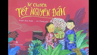 Video giới thiệu sách Kể chuyện Tết Nguyên đán [upl. by Leann]