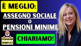 🟨 E MEGLIO ASSEGNO SOCIALE O PENSIONI MINIME❓ FACCIAMO CHIAREZZA❗️ [upl. by Keely]