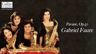 Gabriel Fauré  Pavane Op50 Arr for Saxophone Quartet [upl. by Anits]