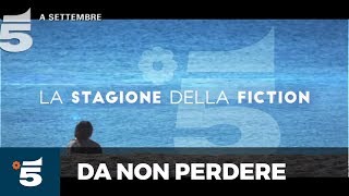 La stagione della fiction  A settembre su Canale 5 [upl. by Strain914]