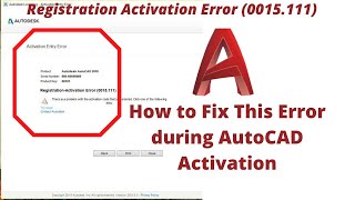 How to fix registration activation error 0015111 for AutoCAD or any other Autodesk Product [upl. by Huntingdon195]