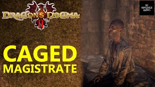 Dragons Dogma 2 Caged Magistrate  How to Enter Dungeon Without Alerting Guards [upl. by Christis599]