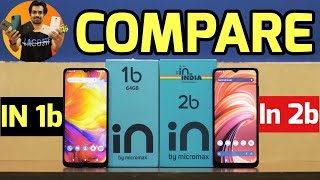 Micromax IN 2b vs Micromax IN 1b ⚡ REVIEW 👍 COMPARISON TechDekhoji [upl. by Jerad]