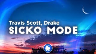 Travis Scott  SICKO MODE Clean  Lyrics ft Drake [upl. by Kamila]