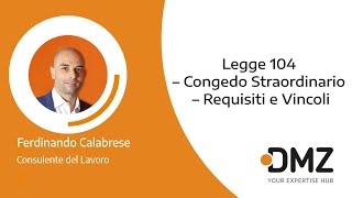 Legge 104 – Congedo Straordinario – Requisiti e Vincoli [upl. by Lucy]