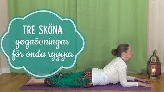 Tre yogaövningar för dig som har ont i ryggen  Mediyoga [upl. by Idonah418]