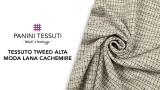 Tessuto Tweed Alta Moda Lana Cachemire [upl. by Tremayne]