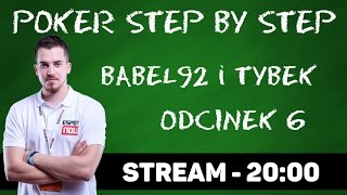 Step by Step  nauka pokera od podstaw Tybek amp Bąbel92 6 [upl. by Lazos716]