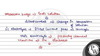 During conductivity measurement based on Wheatstone bridge principle using conductivity cell [upl. by Lathe]