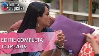 Puterea dragostei 12042019  Editie COMPLETA [upl. by Aamsa]