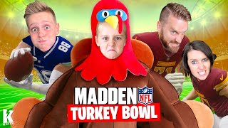 The Madden TURKEY BOWL KCity Family Battle [upl. by Hermia]