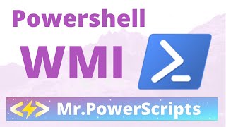 WMI Powershell Introduction [upl. by Sirak]