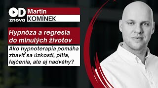 70 ľudí ktorí prídu na hypnózu trpia v živote kvôli rodičom a zažitému z detstva Martin Komínek [upl. by Ettenuahs]